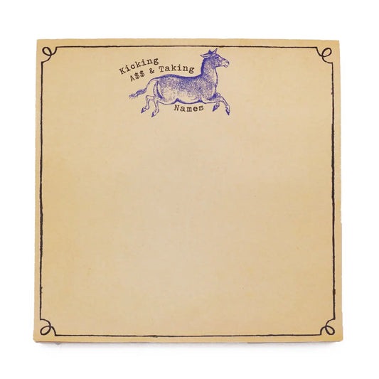 Kicking Ass & Taking Names Square Notepad